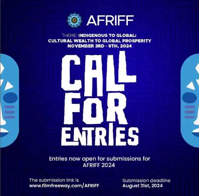 Africa International Film Festival (AFRIFF) 2024 Edition - Call for Entries - https://wakacast.com